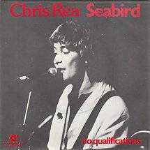 Chris Rea : Seabird